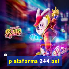 plataforma 244 bet